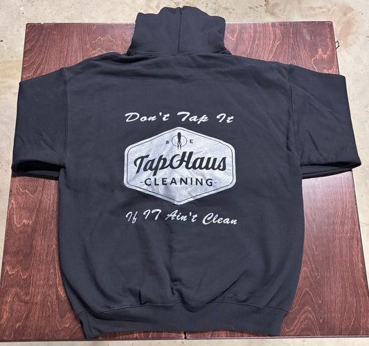 "Don't Tap It If It Ain't Clean" Black Pullover Drawstring Hoodie